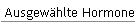 Ausgew�hlte Hormone